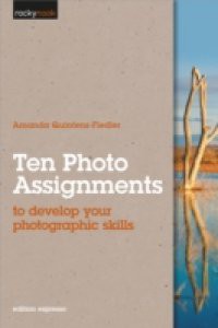 Ten Photo Assignments