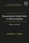 Recovering the Female Voice in Islamic Scripture