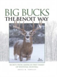 Big Bucks the Benoit Way