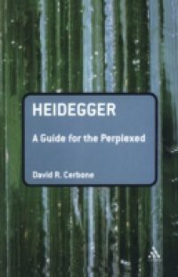 Heidegger: A Guide for the Perplexed