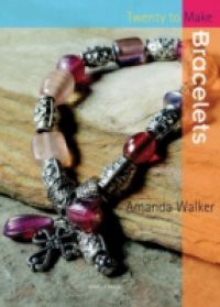 20 to Make: Bracelets