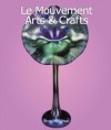 Le Mouvement Arts & Crafts
