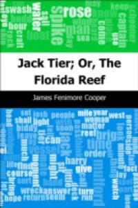 Jack Tier; Or, The Florida Reef