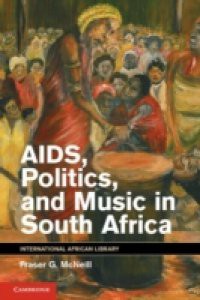 AIDS, Politics, and Music in South Africa