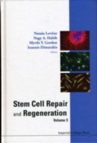 STEM CELL REPAIR AND REGENERATION – VOLUME 3