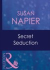 Secret Seduction (Mills & Boon Modern) (Amnesia, Book 4)