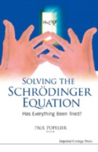 SOLVING THE SCHRODINGER EQUATION