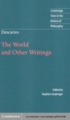 Descartes: The World and Other Writings