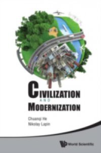 CIVILIZATION AND MODERNIZATION – PROCEEDINGS OF THE RUSSIAN-CHINESE CONFERENCE 2012