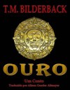 Ouro – Um Conto