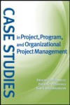 Case Studies in Project, Program, and Organizational Project Management
