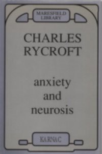 Anxiety and Neurosis