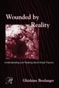 Wounded By Reality