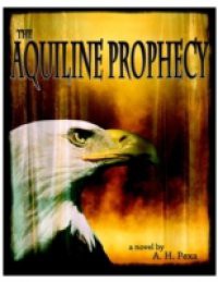 Aquiline Prophecy