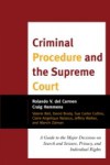 Criminal Procedure and the Supreme Court