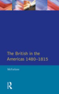 British in the Americas 1480-1815, The