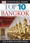 DK Eyewitness Top 10 Travel Guide: Bangkok