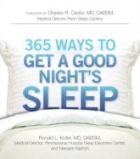 365 Ways to Get a Good Night's Sleep