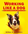 Working Like a Dog