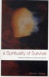Spirituality of Survival