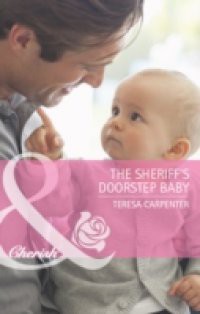 Sheriff's Doorstep Baby (Mills & Boon Cherish)