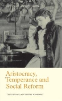 Aristocracy, Temperance and Social Reform