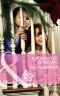 Mummy for Christmas (Mills & Boon Cherish)