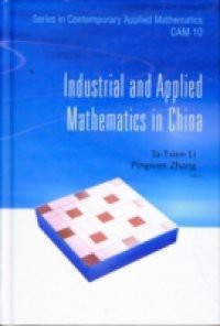 INDUSTRIAL AND APPLIED MATHEMATICS IN CHINA