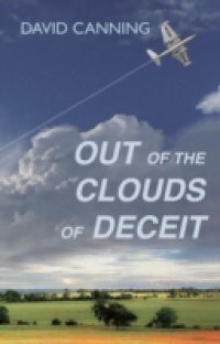 Out of the Clouds of Deceit