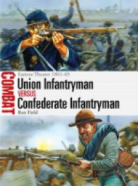 Union Infantryman vs Confederate Infantryman