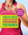 Twelve Week Fitness and Nutrition Programme for Women
