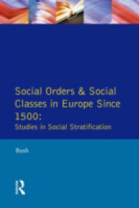 Social Orders and Social Classes in Europe Since 1500