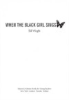 When the Black Girl Sings