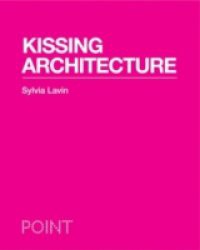 Kissing Architecture