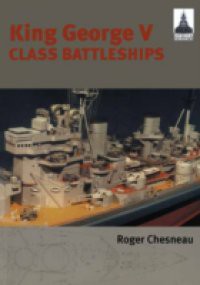 King George V Class Battleships