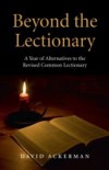 Beyond the Lectionary