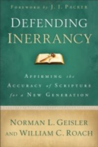 Defending Inerrancy