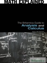 Britannica Guide to Analysis and Calculus