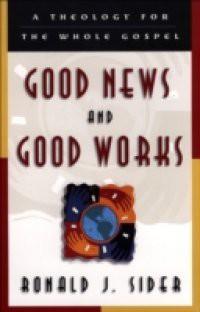 Good News and Good Works