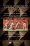 TRANSVERSITY 2008 – PROCEEDINGS OF THE SECOND WORKSHOP ON TRANSVERSE POLARIZATION PHENOMENA IN HARD PROCESSES