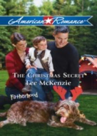 Christmas Secret (Mills & Boon American Romance) (Fatherhood, Book 33)