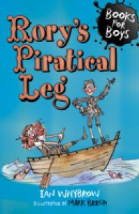 16: Rory's Piratical Leg