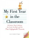 My First Year in the Classroom