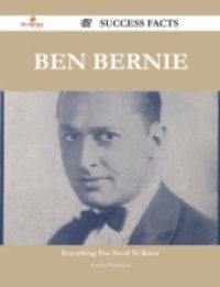 Ben Bernie 67 Success Facts – Everything you need to know about Ben Bernie