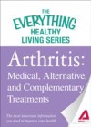 Arthritis: Medical, Alternative, and Complementary Treatments
