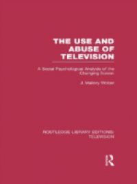 Use and Abuse of Television