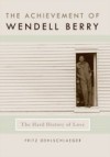 Achievement of Wendell Berry