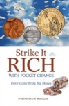 Strike It Rich with Pocket Change