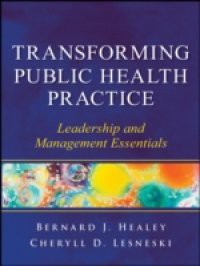 Transforming Public Health Practice