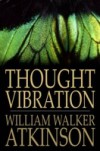 Thought Vibration